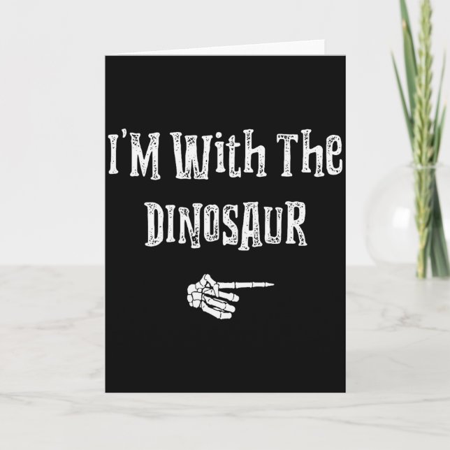 Cartão I'm With Dinosaur Halloween Costume Funny Couples  (Frente)