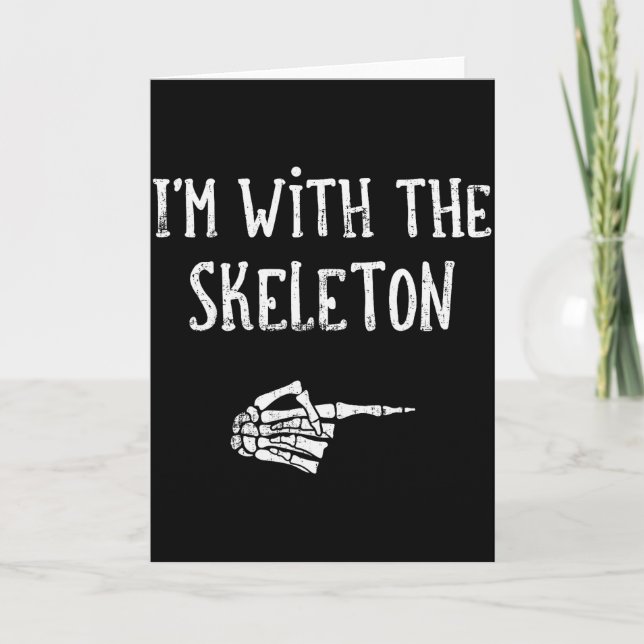 Cartão I'm With The Skeleton Matching Couple Costume Hall (Frente)