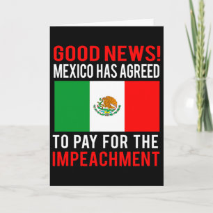 Cartão Impeachment Trump México Paga Pelo Impeachment Not