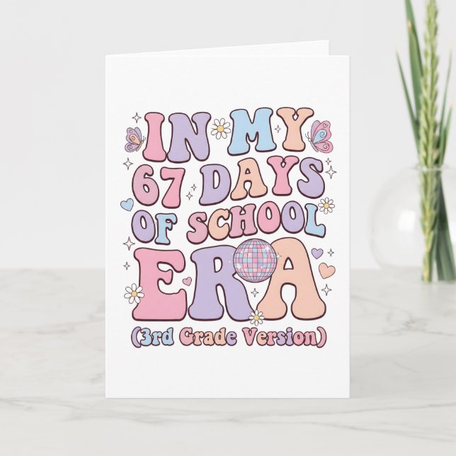 Cartão In My 67 Days of School Era 3rd Grade groovy (Frente)