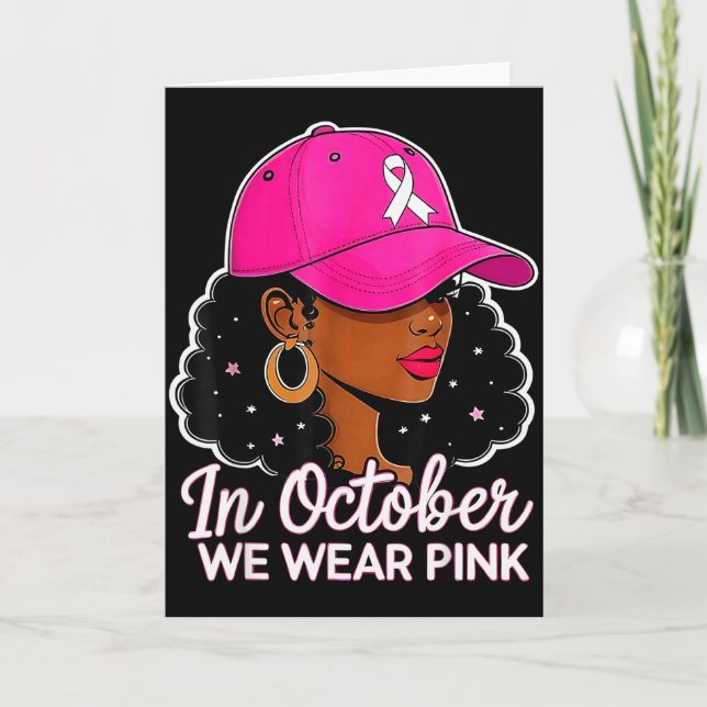 Cartão In October We Wear Nk Black Women Breast Cancer Aw (Frente)
