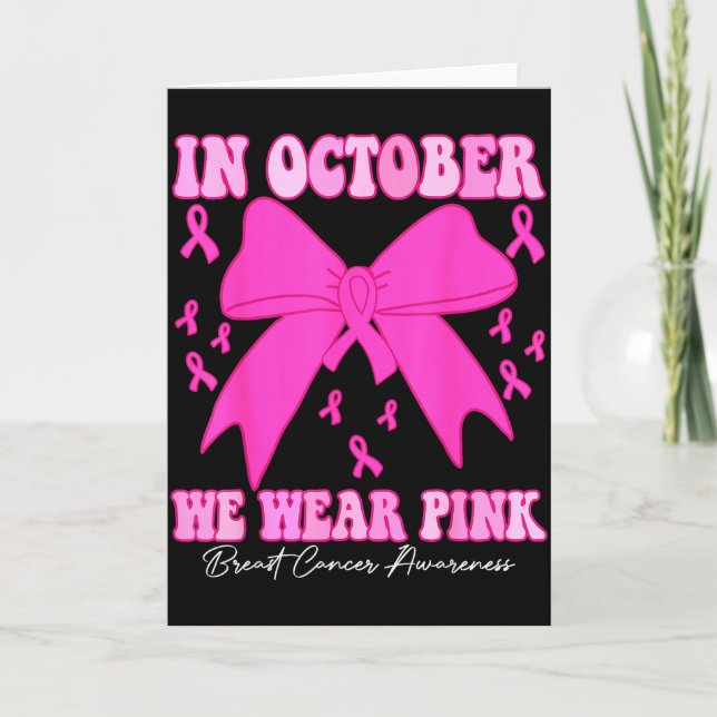 Cartão In October We Wear Nk Breast Cancer Awareness Coqu (Frente)