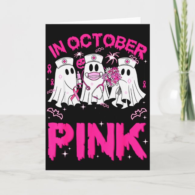 Cartão In October We Wear Nk Ghost Nurse Halloween Breast (Frente)