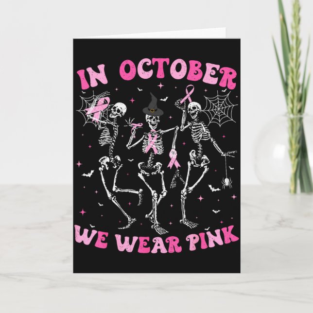Cartão In October We Wear Nk Halloween Breast Cancer Skel (Frente)