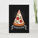 Cartão In Pizza We Trust Funny Pizzeria Lover Gift<br><div class="desc">In Pizza We Trust! A fun gift for pizza fans and pizzeria owners. A great shirt for the whole team of your pizzeria. A fun birthday and Christmas gift idea for mom,  dad,  brother,  sister,  son,  daughter,  uncle,  aunt,  grandma,  grandpa,  colleagues and friends.</div>
