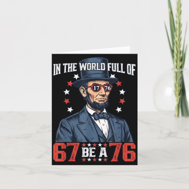 Cartão In The World Full Of 67 Be 76 Abraham Lincoln 67 M (Frente)