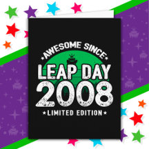 Incrível Desde 2008 Dia do Ano Leap Fev 29 Anivers
