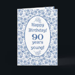 Cartão Indigo Blue on White Floral 90th Birthday Card<br><div class="desc">A very pretty 90th Birthday Card, with an Indigo Blue floral pattern on the front cover and a Faux Lace trim on the inside, where you can also personalize the message. This design is part of the Posh and Painterly 'Indigo' collection and can easily be adjusted to fit any card...</div>
