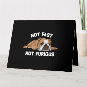 Cartão Inglês Bulldog Dormindo Não Rápido Não É Fundão Fu