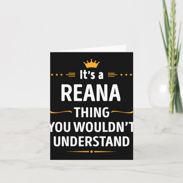 Cartão Inked Creation - Its A Reana Thing You Wouldn't Un (Frente)