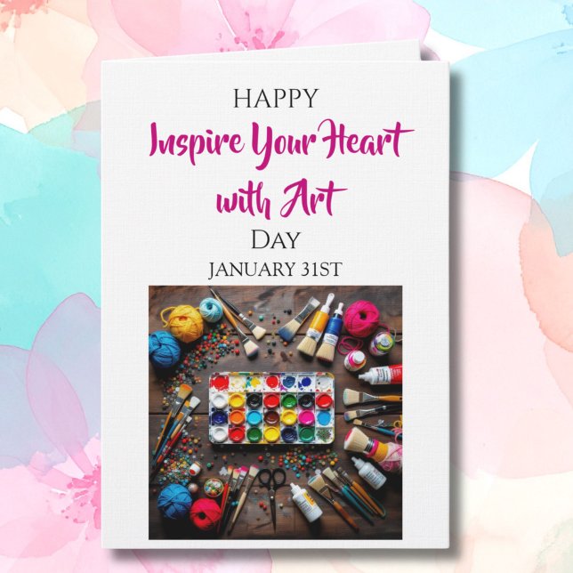 Cartão Inspire Your Heart with Art | January 31st  (Criador carregado)