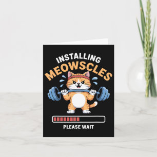 Cartão Instalando o Meowslces Malhação Bodybuilding