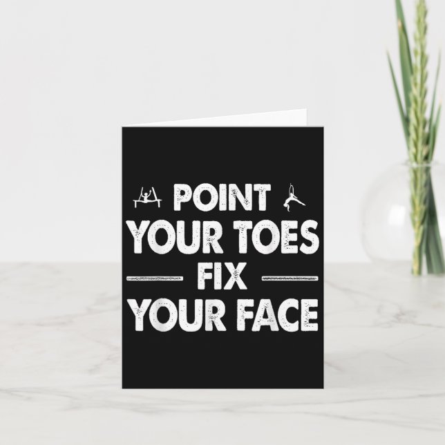 Cartão Int Your Toes Fix Your Face  (Frente)