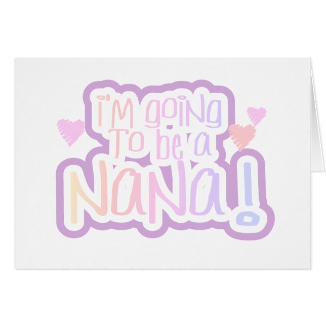 Cartão Ir cor-de-rosa ser uma Nana (Frente Horizontal)