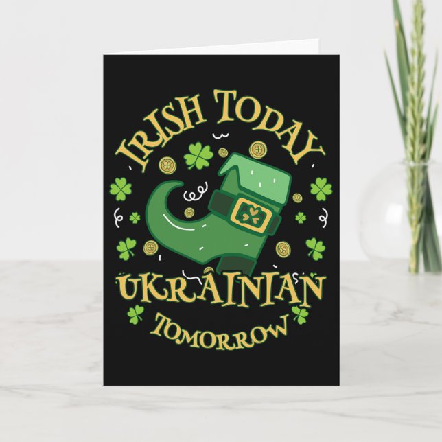 Cartão Irish Today Ukraine Tomorrow St. Patrick's Day  (Frente)