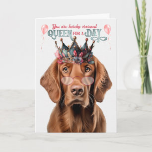 Cartão Irlandês Setter Dog Queen para o dia feliz anivers