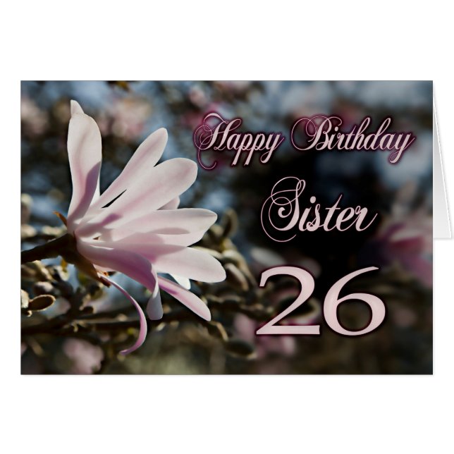 Cartão Irmã 26º Aniversário com magnólia (Frente Horizontal)