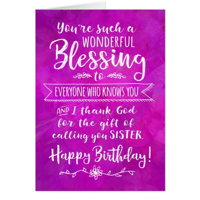 Cartão Irmã Birthday, você é uma maravilhosa benção (Frente)