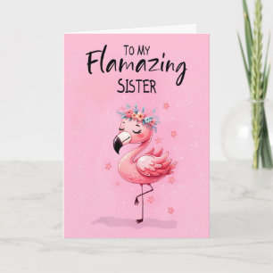 Cartão Irmã dizendo oi com Flamingo Fabuloso e Divertido