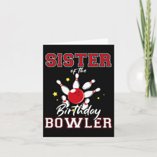 Cartão Irmã Do Birthday Bowler Bday Boliche Party C