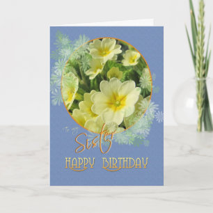 Cartão Irmã Feliz Aniversário Primroses Azul e Amarelo
