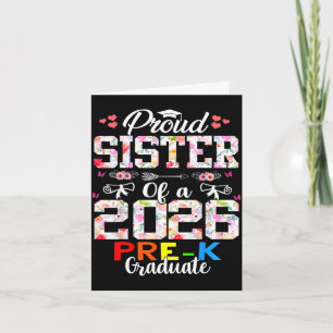 Cartão Irmã orgulhosa da formatura pré-escolar de 2026 no