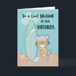 Cartão Irmão Birthday Beach Funny Raccoon Legal<br><div class="desc">Um irmão legal irá celebrar seu aniversário em breve. Que este guaxinim legal cumprimente seu irmão legal um feliz aniversário e, ao mesmo tempo, o convença a se juntar a ele enquanto vai surfar. Já que seu irmão ama surf, temos certeza de que o guaxinim e o irmão se tornarão...</div>