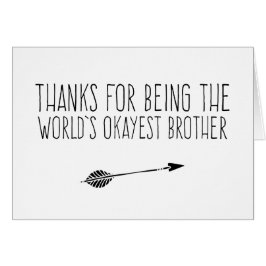 Cartão Irmão do Okayest do mundo engraçado