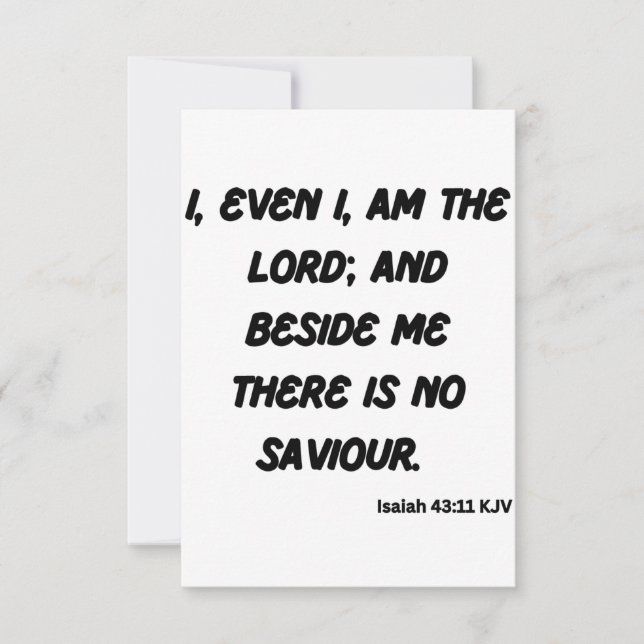 Cartão Isaiah 43:11 KJV Bíblia Verse Flat Greeting Card (Frente)