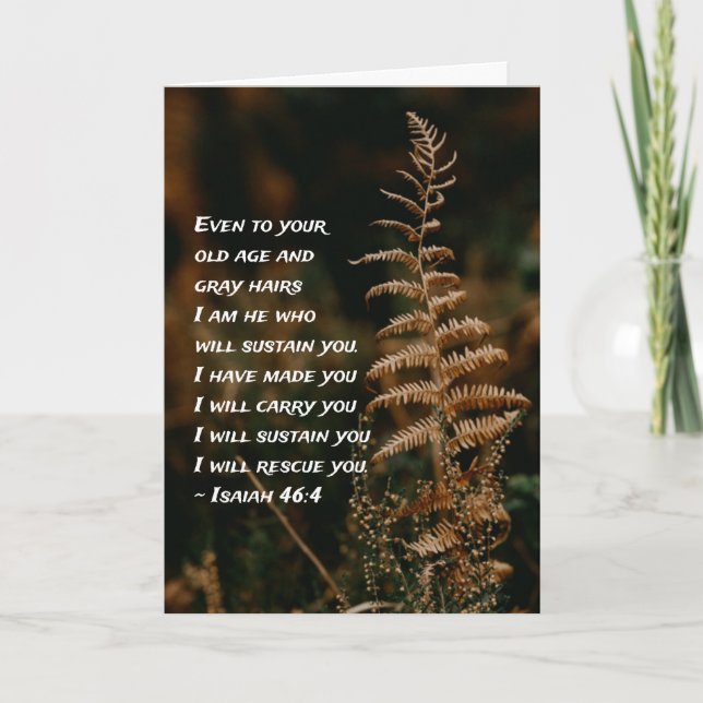 Cartão Isaiah 46:4 Eu sou Ele que vai sustentar você (Frente)