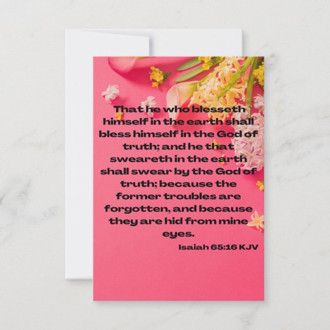 Cartão Isaiah 65:16 KJV Bíblia Escritura Saudação Pic (Frente)