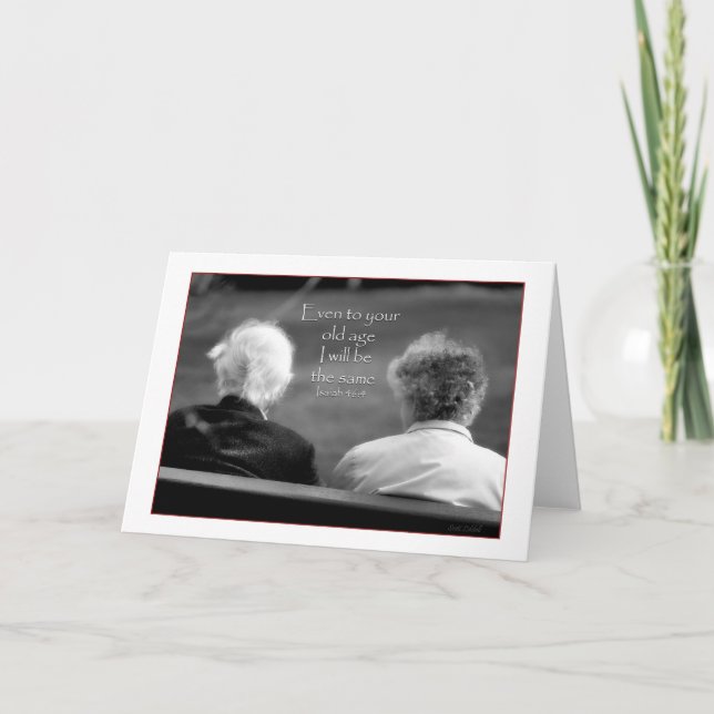 Cartão Isaías 46:4 Mesmo na sua idade avançada eu sou o m (Frente)