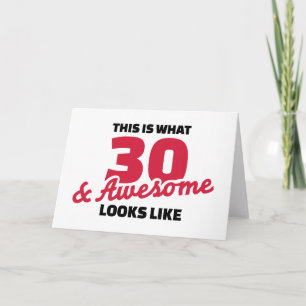 Cartão Isto é o que 30 e incrível parece o aniversário