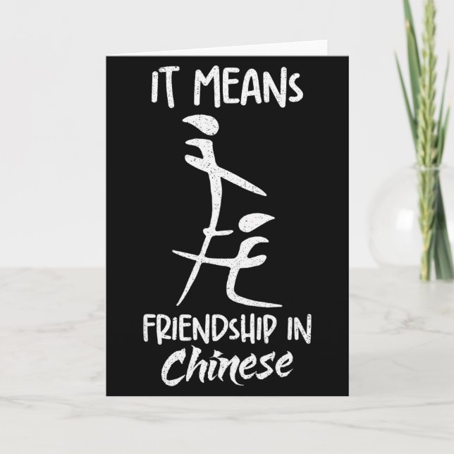 Cartão It Means Friendship In Chinese Funny Sarcasm Meme  (Frente)
