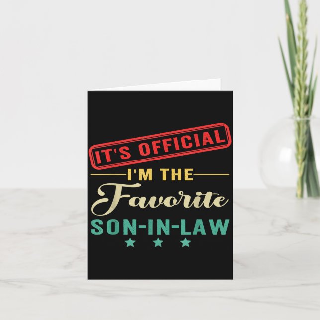 Cartão It’s I’m The Favorite Son In Law Fathers Day  (Frente)