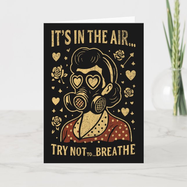 Cartão It’s In The Air… Try Not To Breathe Anti Valentine (Frente)
