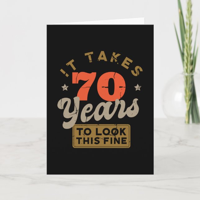 Cartão It takes 70 Years to look thisFolded Greeting Card (Frente)