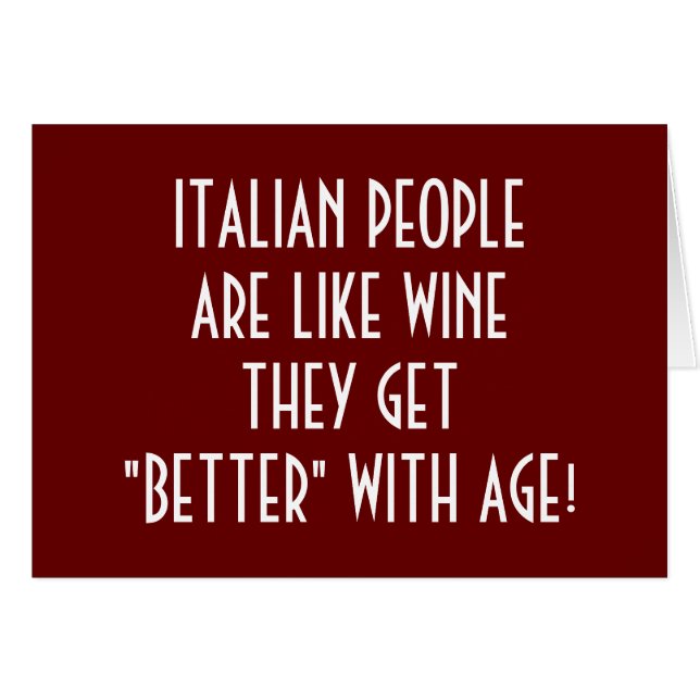 CARTÃO **ITALIANOS MELHORAM COM A IDADE** VOCÊ É PERFEITO (Frente Horizontal)