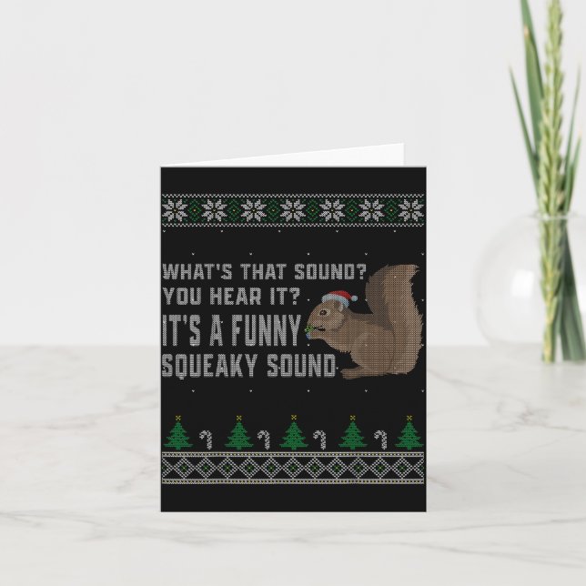 Cartão Its A Funny Squeaky Sound Funny Squirrel Christmas (Frente)