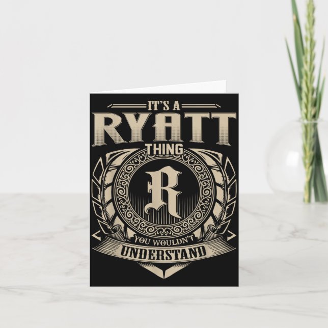 Cartão It's A Ryatt Thing You Wouldn't Understand Funny N (Frente)