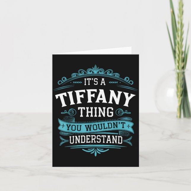 Cartão It's A Tiffany Thing You Wouldn't Understand Women (Frente)