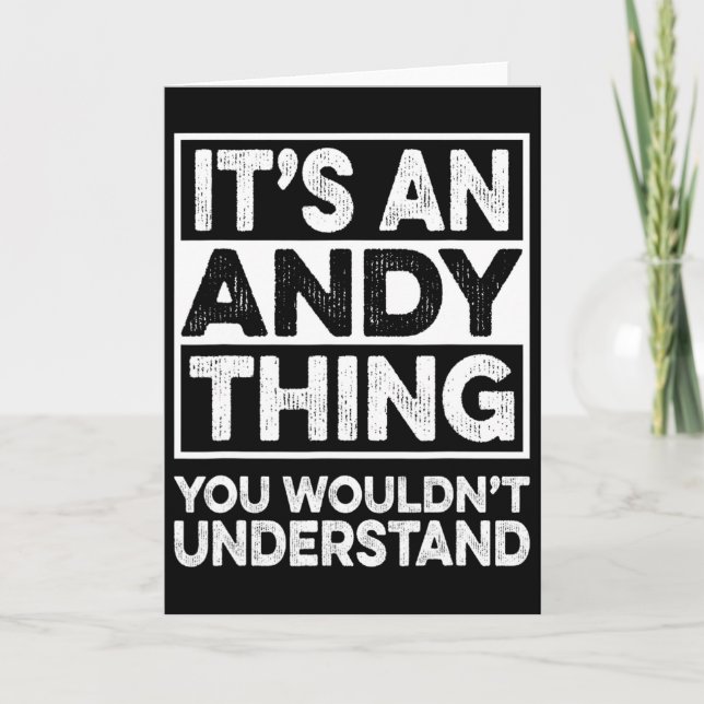 Cartão It's An Andy Thing You Wouldn't Understand Andy Ch (Frente)