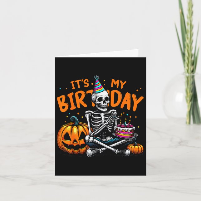 Cartão It's My Birthday Skeleton Happy Halloween Birthday (Frente)