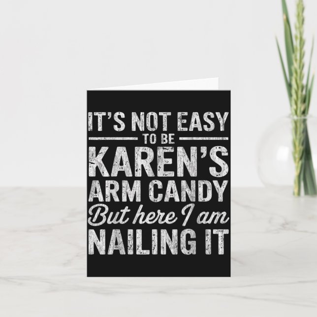 Cartão It's-not-easy To Be Karen's Arm Candy Funny Couple (Frente)