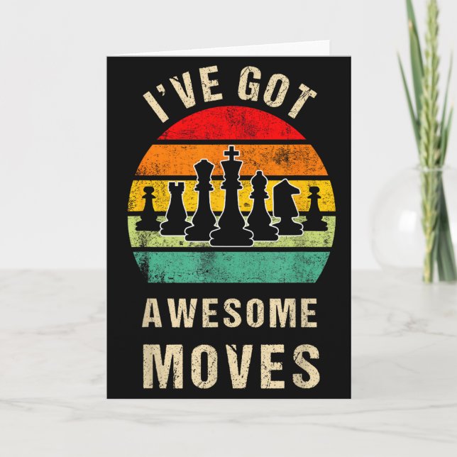 Cartão I've Got Awesome Moves Chess Player Funny Chess Pl (Frente)