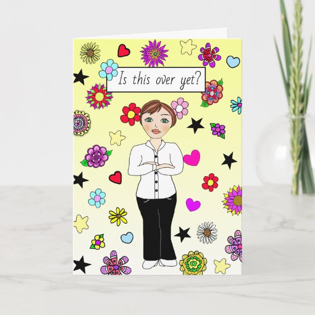 Cartão Já acabou? Pandemia, Isolamento Social, Srta. (Frente)