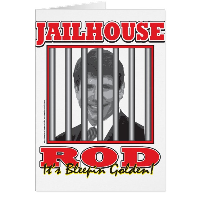 Cartão Jailhouse Rod - Rod Blagojavich (Frente)
