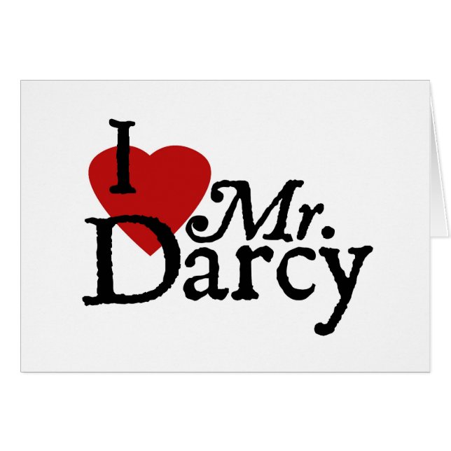 Cartão Jane Austen EU AMO o Sr. Darcy (Frente Horizontal)