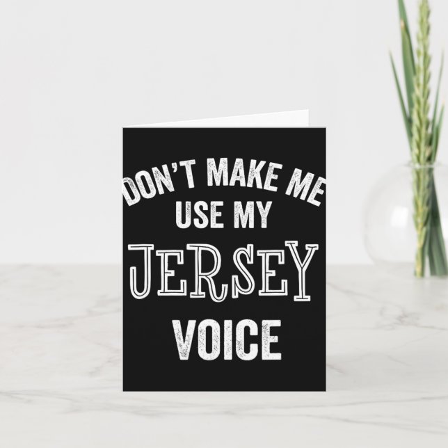 Cartão Jersey Voice Accent New Jersey Funny Gift Jerseyan (Frente)