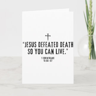 Cartão Jesus Defeated Death So You Can Live 1-corinthians